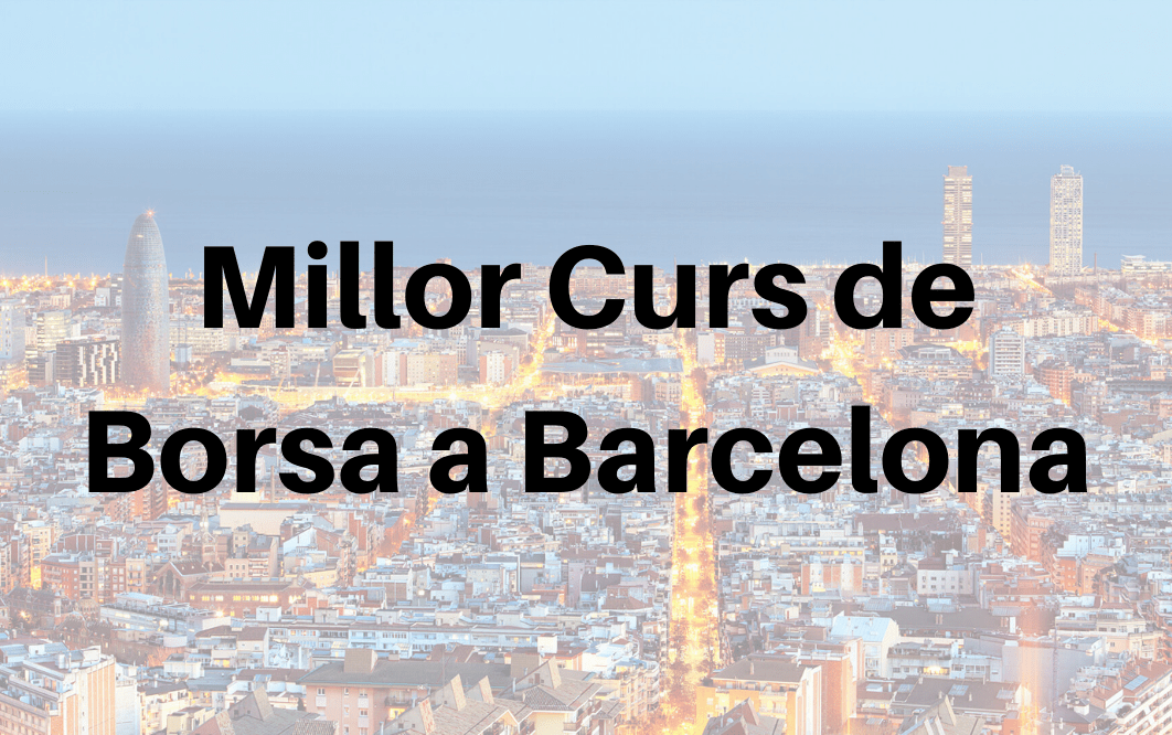 Vols aprendre a invertir en borsa? El Millor Curs de Borsa en Barcelona és el d'Eurekers, en aquest article t'explique per qué